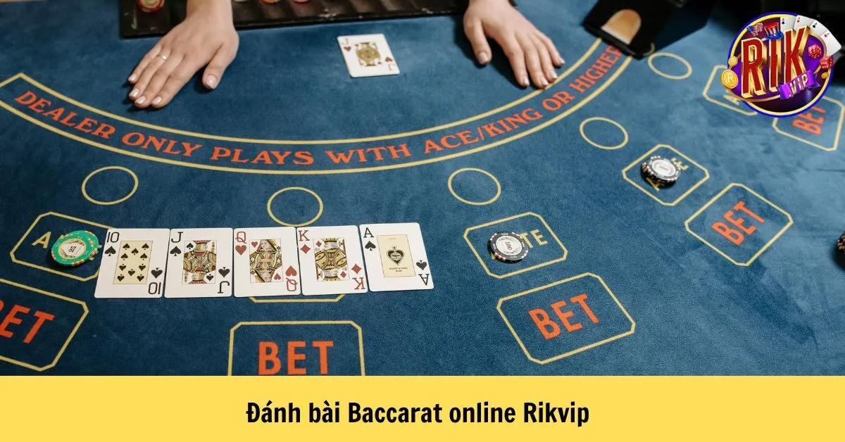 Đánh bài Baccarat online Rikvip